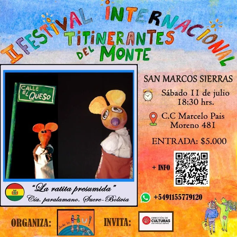 FESTIVAL INTERNACIONAL TITINERANTES DEL MONTE - SAN MARCOS SIERRAS - LA RATITA PRESUMIDA