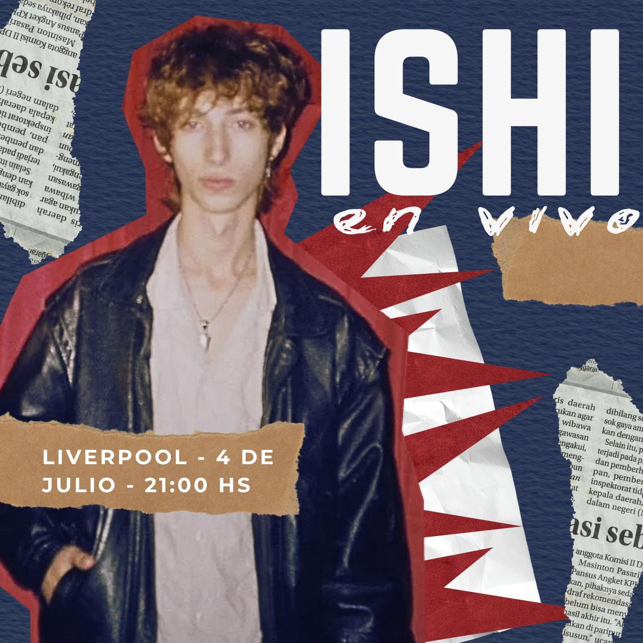 Ishi, en vivo en buenos aires